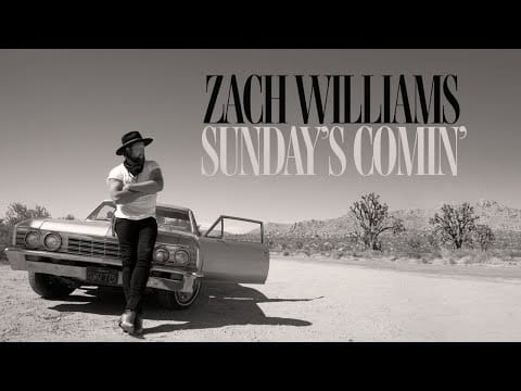 Zach Williams (3) — Zach Williams - Sunday's Comin' [Official Audio]