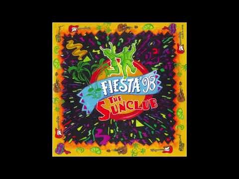 The Sunclub — The Sunclub - Fiesta 98 (Totally Fierce Vocal Mix)