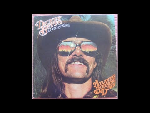 Dickey Betts & Great Southern — Dickey Betts & Great Southern. Atlanta's burning down.