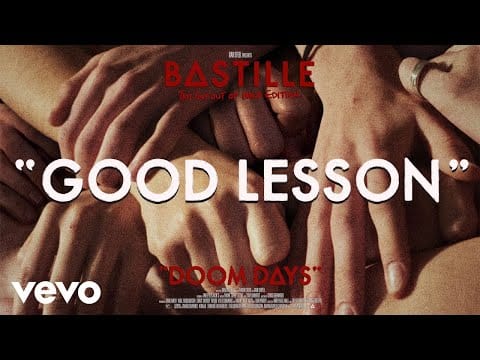 Bastille — Good Lesson