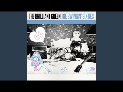 The Brilliant Green — There will be love there -ainoarubasho