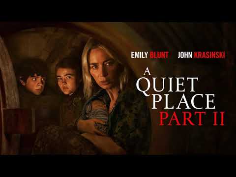 Marco Beltrami — A Quiet Place Part 2 Movie Score Suite - Marco Beltrami (2021)