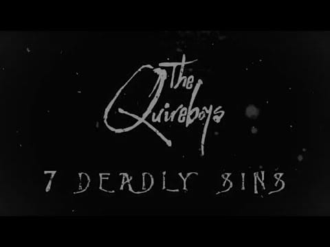 The Quireboys — The Quireboys - Seven Deadly Sins (Official Lyric Video)