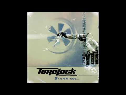 Time Lock — Time Lock - 10 Seconds Away 2004 (Full Album)
