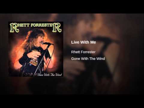 Rhett Forrester — Live With Me