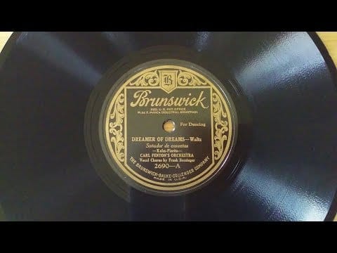 Carl Fenton's Orchestra — Dreamer of Dreams - Waltz - Kahn-Fiorito - Carl Fenton's Orchestra, Vocal Chorus by Frank Bessinger