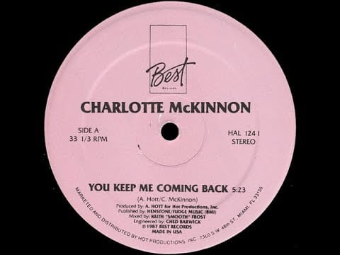 Charlotte McKinnon — Charlotte McKinnon ‎  You Keep Me Coming Back Club Mix