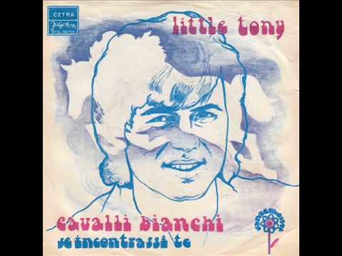 Little Tony — Little Tony ☆ Se Incontrassi Te (1974)