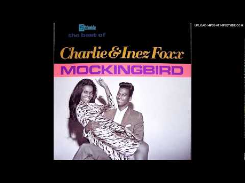Inez Foxx — Inez & Charlie Foxx - Broken Hearted Fool