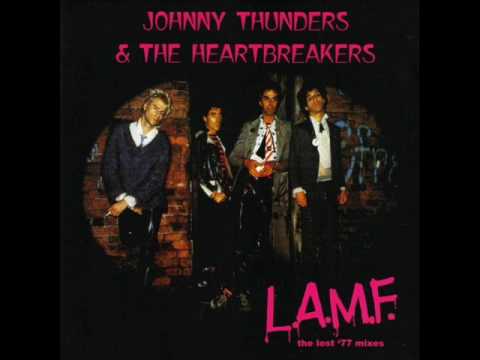 The Heartbreakers (2) — johnny thunders & the heartbreakers - I wanna be loved