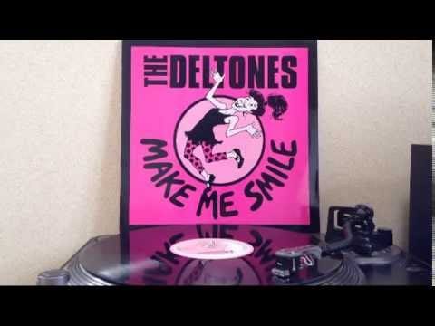 The Deltones — The Deltones - Make Me Smile (12inch)