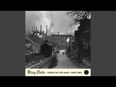King Dude — Can The Circle Be Unbroken