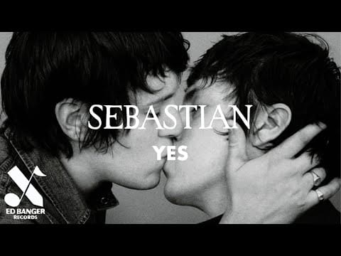 SebastiAn (6) — SebastiAn - Yes (Official Audio)