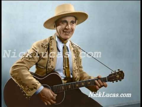 Nick Lucas — NICK LUCAS - Carry Me Back to the Lone Prarie