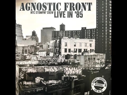 Agnostic Front — Agnostic Front – NYC Stompin' Crew Live In '85 LP