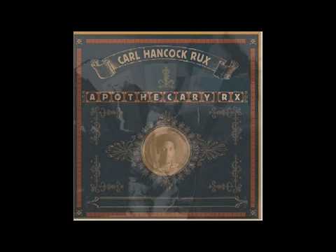 Carl Hancock Rux — Carl Hancock Rux - Eleven More Days