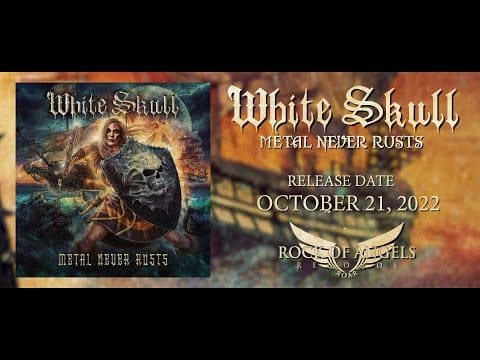 White Skull — WHITE SKULL - "Metal Never Rusts" (Official Lyric Video)