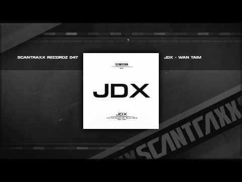 JDX (2) — JDX - Wan Taim (HQ)