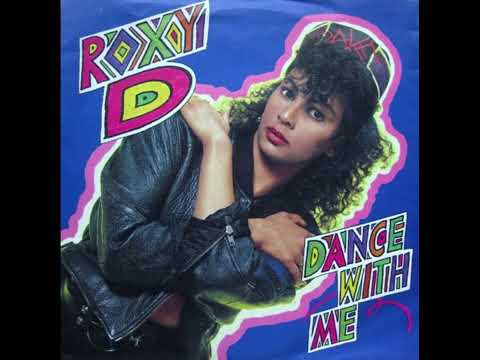 Roxy D. — Roxy D. - Dance With Me (1990)