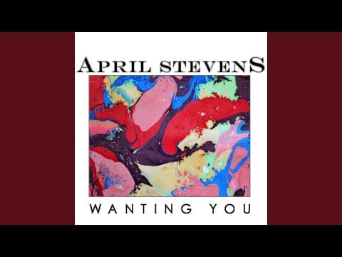 April Stevens — Wanting You