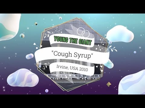 Young the Giant — YOUNG THE GIANT - Cough Syrup