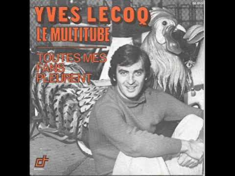 Yves Lecoq — YVES LECOQ -  LE MULTITUBE