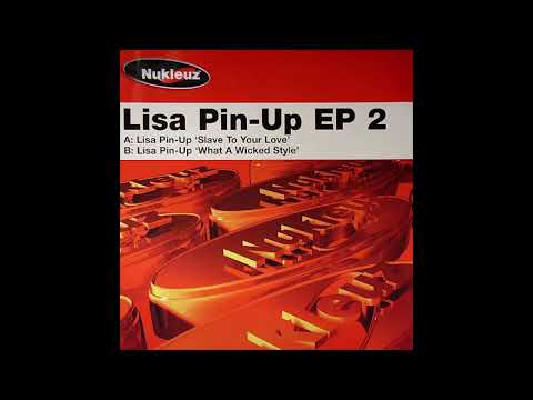 Lisa Pin-Up — Lisa Pin-Up - Slave To Your Love