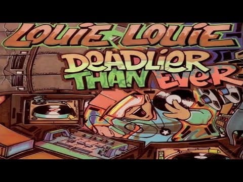 Louie Louie — LOUIE LOUIE - DEADLIER THAN EVER (FULL ALBUM) (1989)