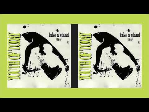 Youth Of Today — Youth of Today - Take a Stand (1989/1990 live recording)