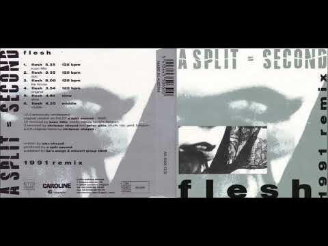 A Split - Second — A Split Second - Flesh (Remix) - Flesh (Lite House) 1991
