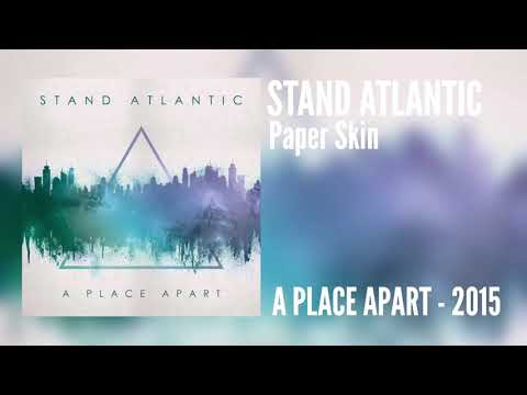 Stand Atlantic — Stand Atlantic - Paper Skin