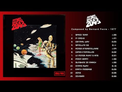 Bernard Fevre — Bernard Fevre - Cosmos 2043 - full album 1977 - (remastered)