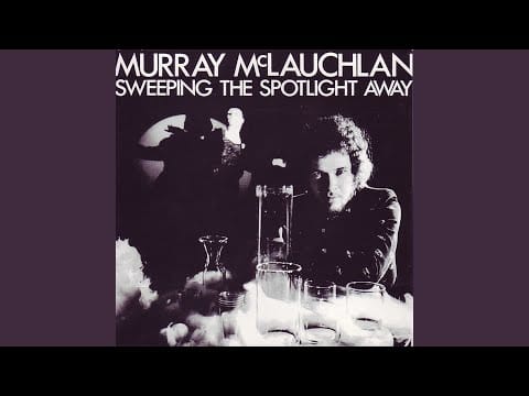 Murray McLauchlan — Ragged Hobo Bums