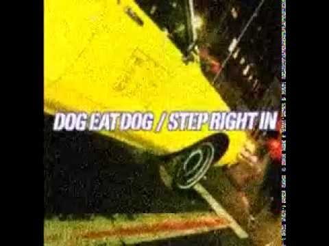 Dog Eat Dog — Dog Eat Dog & RZA - Step Right In (SEDA Mix)