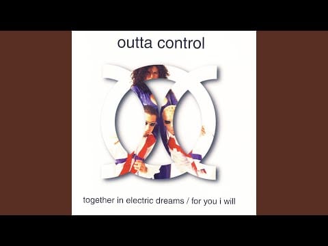 Outta Control — Electric Dreams (TroPOPical Radio)