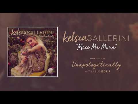 Kelsea Ballerini — Kelsea Ballerini - Miss Me More (Official Audio)