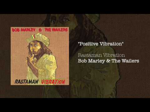Bob Marley & The Wailers — Positive Vibration (1976) - Bob Marley & The Wailers