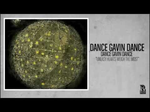 Dance Gavin Dance — Dance Gavin Dance - Uneasy Hearts Weigh the Most