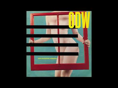 Our Daughter's Wedding — Our Daughters Wedding - Moving Windows (1982) [Full Album] Synthpop