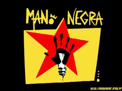 Mano Negra — Mano Negra-La Zarzamora / Akfi.