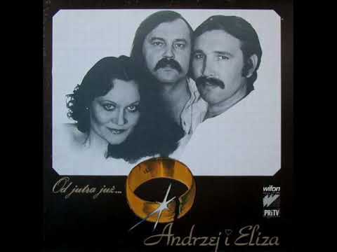 Andrzej I Eliza — ANDRZEJ & ELIZA "Od jutra już..."  Full album (vinyl-rip)