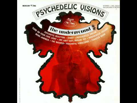The Underground (6) — The Underground - Psychedelic Dream [1967]
