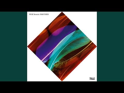 Wild Beasts — Loop The Loop