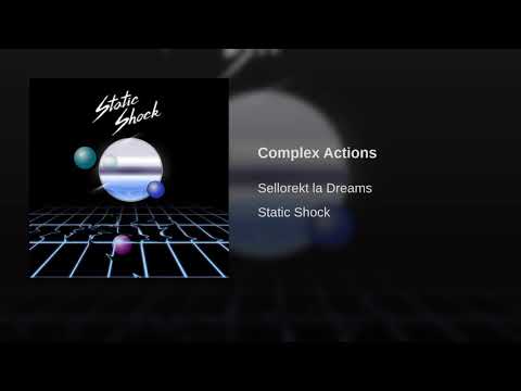 SelloRekt / LA Dreams — Complex Actions