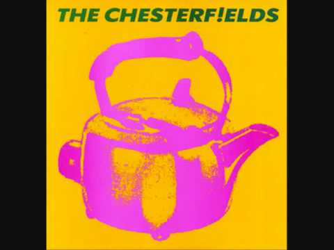 The Chesterf!elds — Chesterfields Shame about the rain