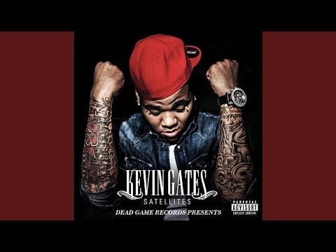 Kevin Gates (2) — Satellites