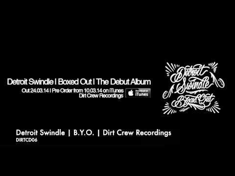 Detroit Swindle — Detroit Swindle | B.Y.O. | Dirt Crew Recordings