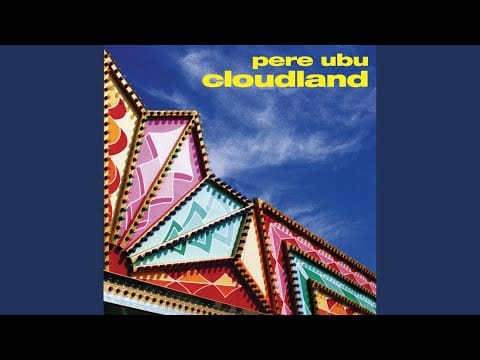 Pere Ubu — Love Love Love