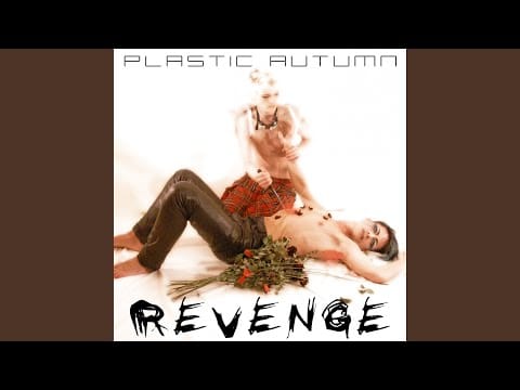 Plastic Autumn — Revenge