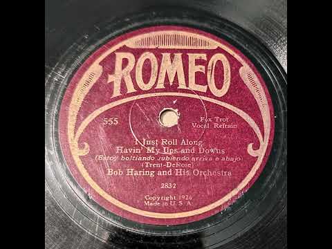 Bob Haring & His Orchestra — Bob Haring & His Orchestra - I Just Roll Along Havin' My Ups And Downs